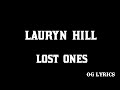 Lauryn Hill – Lost Ones (lyrics)