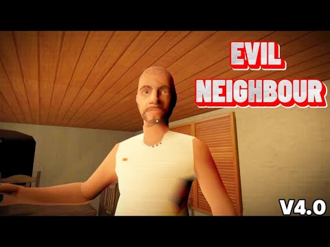Evil neighbour full gameplay