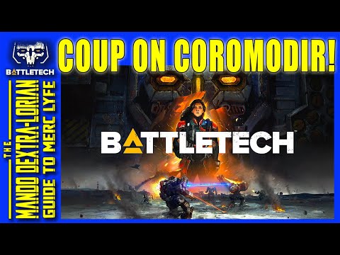 BattleTech - Restoration #1: Coup on Coromodir  ~ BattleTech 2022 Game Guide