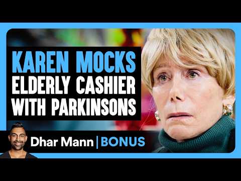 KAREN MOCKS Elderly Cashier With PARKINSONS | Dhar Mann Bonus!