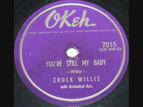 CHUCK WILLIS  You're Still My Baby  78  1952