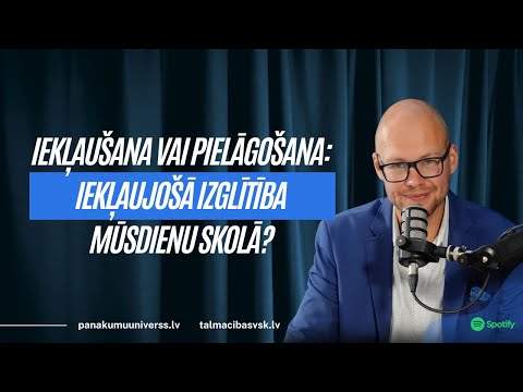 Iekļaušana vai pielāgošana: iekļaujošā izglītība mūsdienu skolā?