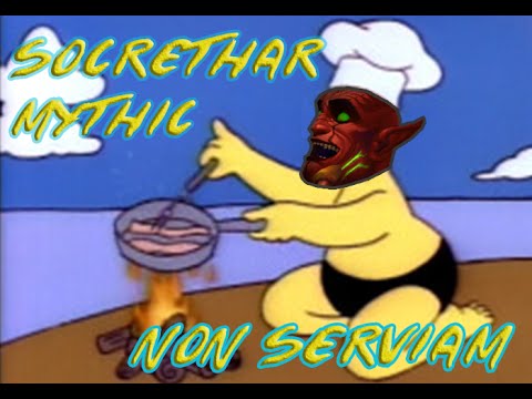 NON SERVIAM VS. SOCRETHAR MYTHIC - DESTRO WARLOCK P.O.V. | TIRANDO LA POTI FATAL