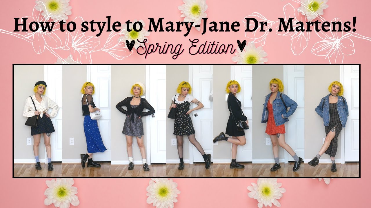 How to style Mary-Jane Docs! Part 2 | Spring Edition