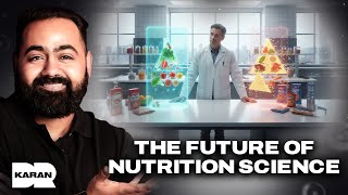Nutrition Science Is Changing - Here’s What You Need to Know | Dr Sarah Berry | Dr Karan