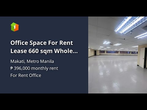 Office Space For Rent Lease 660 sqm Whole Floor Makati City
