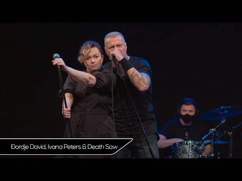 Đordje David, Ivana Peters & Death Saw  - Ceo koncert (DADOV)