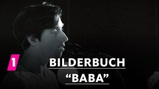 Bilderbuch: &quot;Baba&quot; | 1LIVE Session