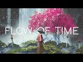 Flow Of Time ☯︎ Japanese LoFi HipHop Mix - Collection 時間の流れ