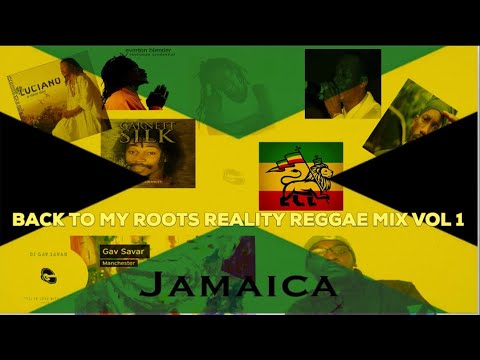 Back To My Roots Reality Reggae Mix Vol 1