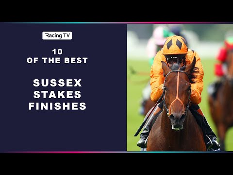 10 of the Best: Sussex Stakes