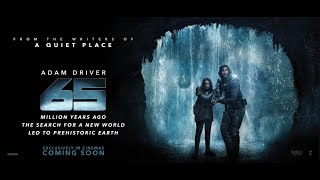 Columbia Pictures 65 - Official Trailer