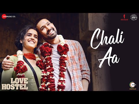 Chali Aa - Love Hostel