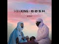 bosh ft soolking - HIMALAYA