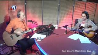 Duman Elleri Ellerime (Furat Güner'le Müzik Ömür Boyu)