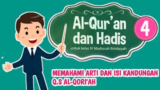 Materi Al-Qur'an dan Hadis Kelas 4 Semester 2 || Memahami arti dan isi kandungan Q.S Al-Qori'ah