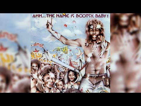 Bootsy Collins - Munchies for Your Love
