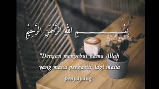 Download lagu AL- KAHF (Q.S 18 : ayat 1-10) Murottal Muzammil Hasballah mp3