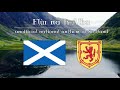 Flùr Na H Alba Unofficial National Anthem Of Scotland Scottish Gaelic Version Flower Of Scotland
