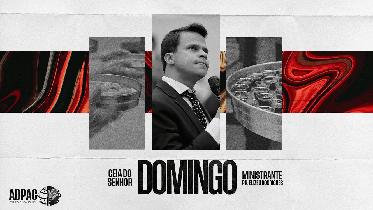 CEIA DO SENHOR - PR. ELIZEU RODRIGUES (03/10)