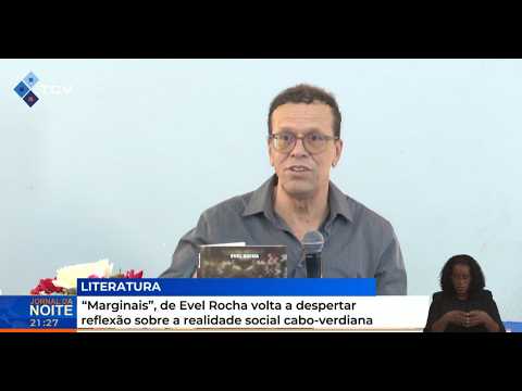 “Marginais”, de Evel Rocha volta a despertar reflexão sobre a realidade social cabo-verdiana