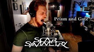 Prism and Gate - Scar Symmetry Vocal Cover