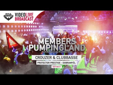 Members of Pumpingland  #1 - Protector Dobramyśl [CROUZER | CLUBBASSE]