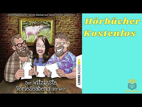 Der witzigste Vorleseabend der Welt hörbuch kostenlos | Jochen Malmsheimer
