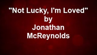 Not Lucky, I&#39;m Loved (Instrumental)