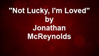 Not Lucky, I&#39;m Loved (Instrumental)