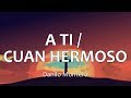 C0051 A TI / CUAN HERMOSO - Danilo Montero (Letras)