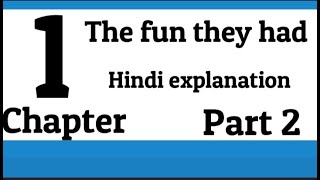 The Fun They Had - Royology Study | Class 9 English Beehive CBSE part 2 in hindi NCERT