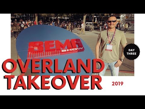 SEMA 2019 Overland Day ...VECTOR OFFROAD, RUBICON EP, TOPPERLIFT & EXPEDITION 1