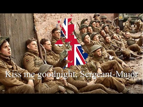 Kiss Me Goodnight Sargent Major - WW2 British Army Pub Song
