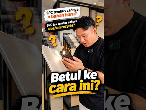 Bagaimana Check Kualiti SPC Flooring? | Kenal Pasti Virgin Material vs Recycled Material | Lantai SPC | Queens Floor