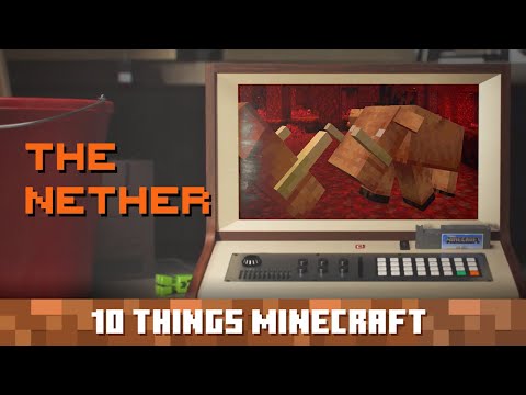 The Nether: Ten Things You Probably Didn't Know About Minecraft