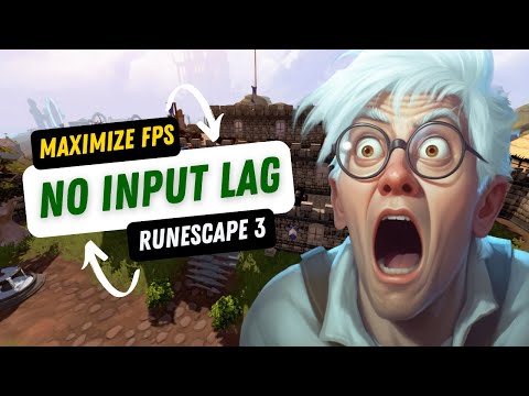 DO these things to have BETTER FPS and NO IMPUT LAG on Runescape 3