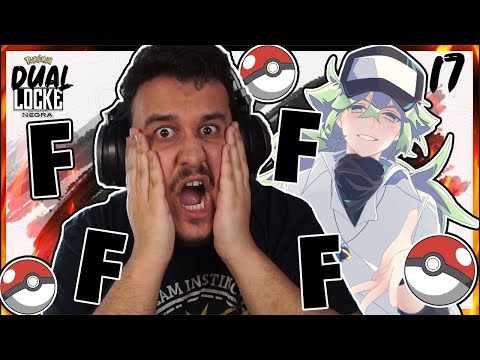 Pokémon N DualLocke Ep.17 | I WAS STARTING TO LIKE YOU... GOODBYE