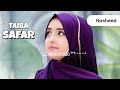 Darpaish Ho Taiba Ka Safar Beautiful Ramzan Naat 2025
