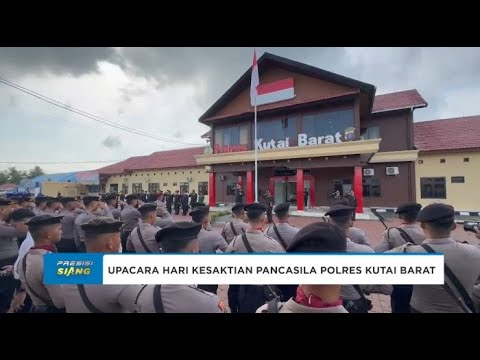 UPACARA HARI KESAKTIAN PANCASILA POLRES KUTAI BARAT