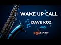 Wake Up Call Dave Koz Smooth Jazz