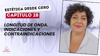 [Est. desde 0] Cap. 28: Longitud de onda y sus efectos en la piel