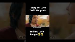 Download lagu Story Wa Dodit Mulyanto Terbaru Lucu Banget Pokok ... mp3