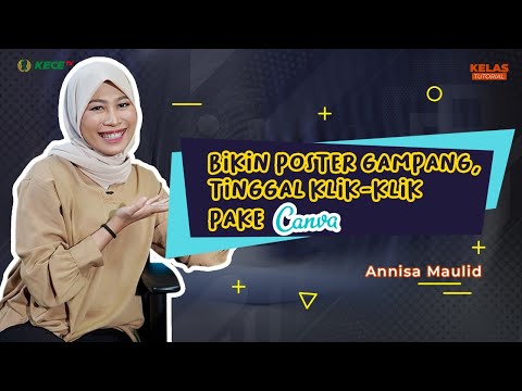BIKIN POSTER GAMPANG, TINGGAL KLIK-KLIK PAKE CANVA! | Kelas Tutorial: Desain Poster dengan Canva
