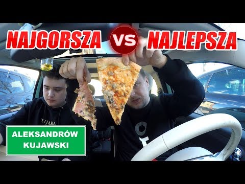 TEST NAJGORSZA VS NAJLEPSZA PIZZA ALEKSANDRÓW KUJAWSKI