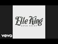 Elle King - Under The Influence (Audio) 