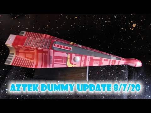 Aztek Dummy Update 8/7/20 Psychon Mystery Ship Part 2