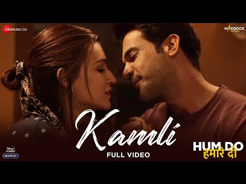 Kamli - Full Video | Hum Do Hamare Do | Rajkummar, Kriti S| Sachin-Jigar| Jubin Nautiyal,Divya Kumar — Hum Do Hamare Do