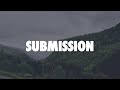 "Submission" by Pastor Dan