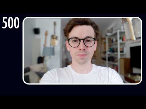 my 500th video
